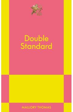 Double Standard: An 831 Stories Romance - Mallory Thomas