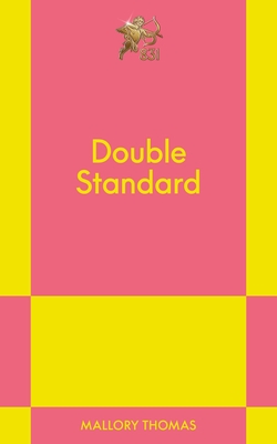 Coperta cărții 'Double Standard: An 831 Stories Romance - Mallory Thomas'