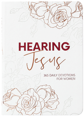Coperta cărții 'Hearing Jesus: 365 Daily Devotions for Women - Rachael Groll'