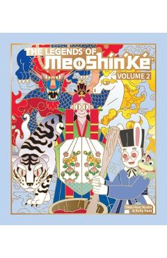 Coperta cărții 'The Legends of Meoshín'ké: An Illustrated Guide to More Korean Monsters and Mythology Volume 2 -'