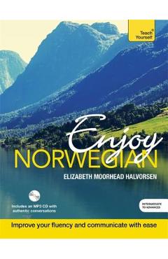 Coperta cărții 'Enjoy Norwegian: Teach Yourself - Elizabeth Moorhead Halvorsen'