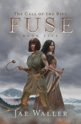 Coperta cărții 'The Call of the Rift: Fuse - Jae Waller'