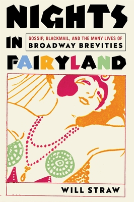 Nights in Fairyland: Gossip, Blackmail, and the Many Lives of 