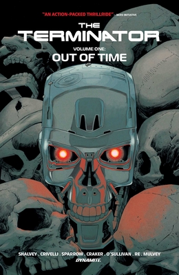 Coperta cărții 'The Terminator Vol. 1: Out of Time - Declan Shalvey'