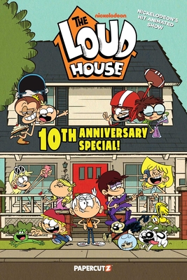 Coperta cărții 'The Loud House 10th Anniversary Special -'