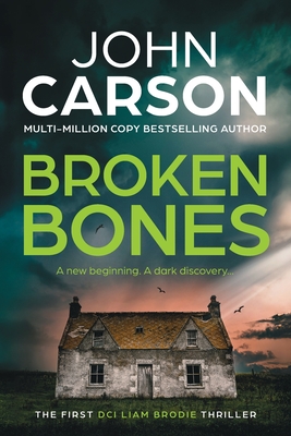 Coperta cărții 'Broken Bones - John Carson'