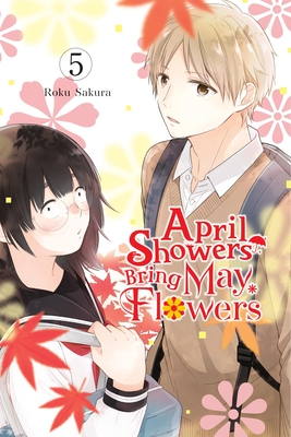 Coperta cărții 'April Showers Bring May Flowers, Vol. 5 - Roku Sakura'