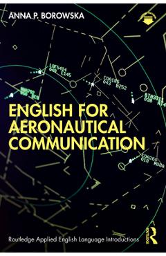 Coperta cărții 'English for Aeronautical Communication - Anna P. Borowska'