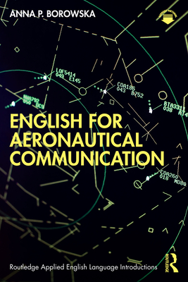 English for Aeronautical Communication - Anna P. Borowska