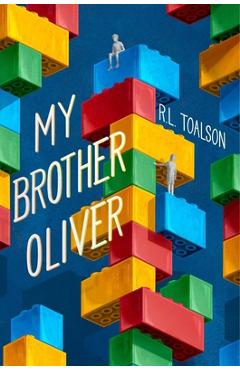 Coperta cărții 'My Brother Oliver - R. L. Toalson'