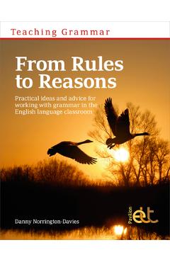 Coperta cărții 'Teaching Grammar: Practical ideas and advice for working with grammar in the language classroom - Danny'