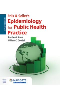 Coperta cărții 'Friis & Seller's Epidemiology for Public Health Practice - Stephen L. Buka'