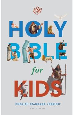 Coperta cărții 'ESV Holy Bible for Kids, Large Print (Hardcover) -'