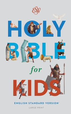 Coperta cărții 'ESV Holy Bible for Kids, Large Print (Hardcover) -'