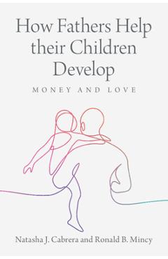 Coperta cărții 'How Fathers Help their Children Develop - Natasha J. Cabrera'