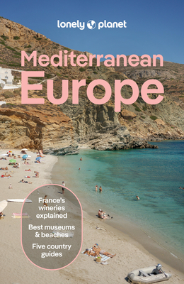 Coperta cărții 'Lonely Planet Mediterranean Europe - Virginia Maxwell'