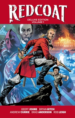 Coperta cărții 'Redcoat Deluxe Edition Hardcover Book One - Geoff Johns'