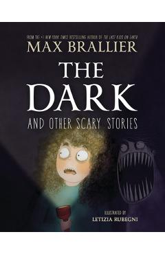 The Dark and Other Scary Stories