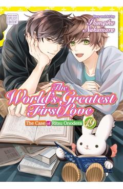 Coperta cărții 'The World's Greatest First Love, Vol. 19: The Case of Ritsu Onodera - Shungiku Nakamura'