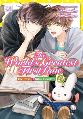 Coperta cărții 'The World's Greatest First Love, Vol. 19: The Case of Ritsu Onodera - Shungiku Nakamura'