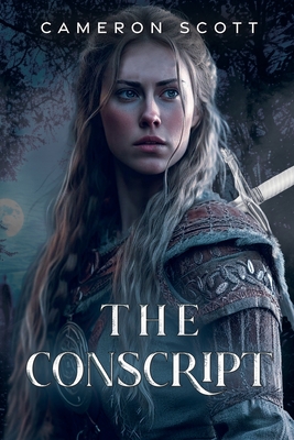 The Conscript - Cameron Scott
