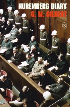 Coperta cărții 'Nuremberg Diary - G. M. Gilbert'