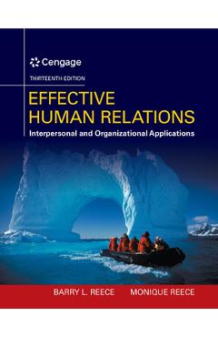 Poza produsului Effective Human Relations: Interpersonal and Organizational Applications - Barry Reece
