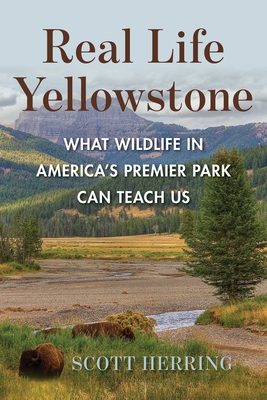 Coperta cărții 'Real Life Yellowstone - Scott Herring'