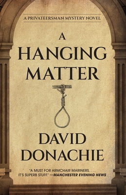 A Hanging Matter - David Donachie