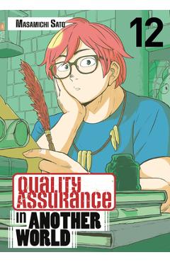 Coperta cărții 'Quality Assurance in Another World 12 - Masamichi Sato'