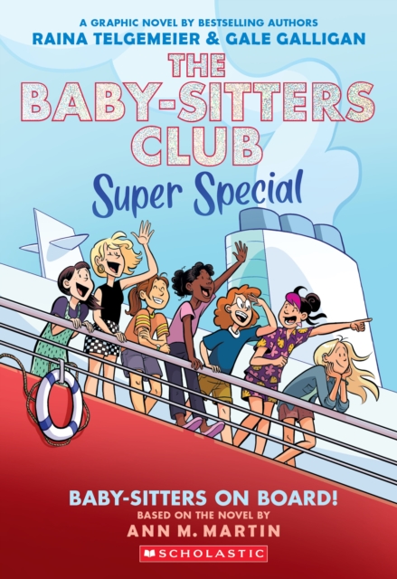 Coperta cărții 'Baby-Sitters on Board!: A Graphic Novel (the Baby-Sitters Club Super Special #1) - Raina Telgemeier'