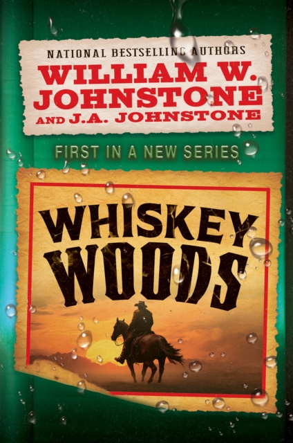 Coperta cărții 'Whiskey Woods - William W. Johnstone'