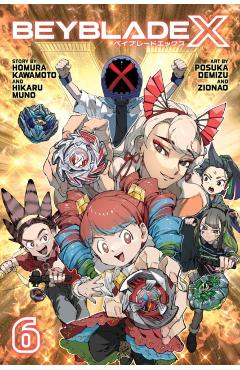 Coperta cărții 'Beyblade X, Vol. 6 - Homura Kawamoto'