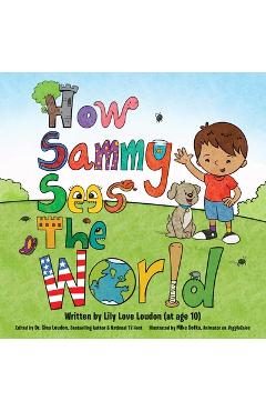 Coperta cărții 'How Sammy Sees the World - Lily Love Loudon'