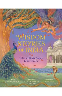 Coperta cărții 'Wisdom Stories of India: Tales of Gods, Sages, and Sorcerers - Laura Burges'