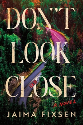 Coperta cărții 'Don't Look Close - Jaima Fixsen'