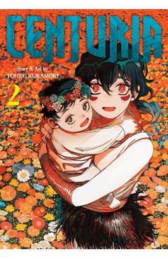 Coperta cărții 'Centuria, Vol. 2 - Tohru Kuramori'