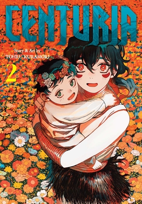 Coperta cărții 'Centuria, Vol. 2 - Tohru Kuramori'