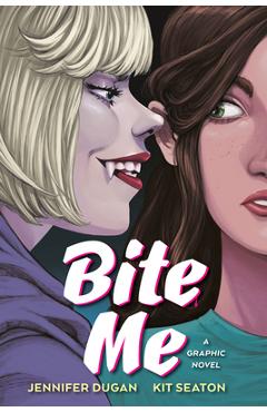 Coperta cărții 'Bite Me: A Graphic Novel - Jennifer Dugan'