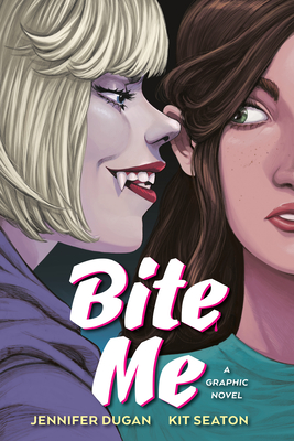 Coperta cărții 'Bite Me: A Graphic Novel - Jennifer Dugan'