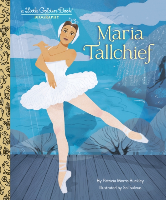 Coperta cărții 'Maria Tallchief: A Little Golden Book Biography - Patricia Morris Buckley'