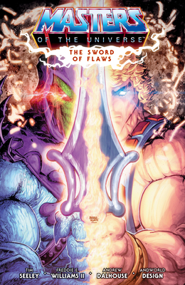 Coperta cărții 'He-Man and the Masters of the Universe Volume 1: The Sword of Flaws - Tim Seeley'