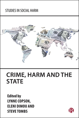 Crime, Harm and the State - Lynne Copson