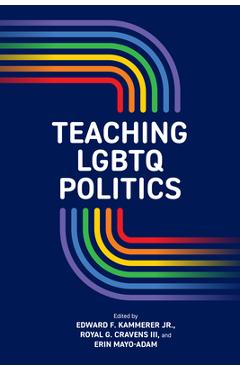Coperta cărții 'Teaching LGBTQ Politics - Edward F. Kammerer'