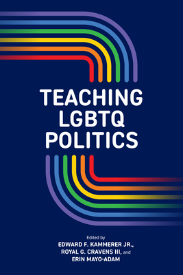 Coperta cărții 'Teaching LGBTQ Politics - Edward F. Kammerer'