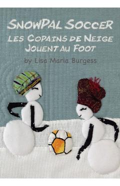 Snowpal Soccer - Lisa Maria Burgess