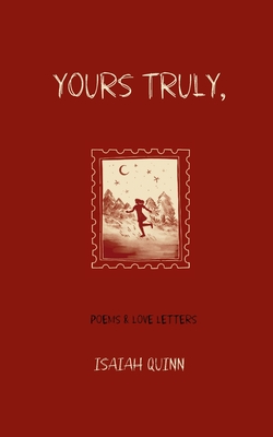 Coperta cărții 'Yours Truly, - Isaiah Quinn'