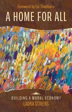 Coperta cărții 'A Home for All - Laura Stivers'