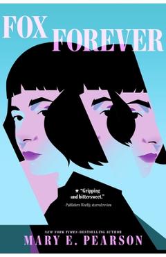 Coperta cărții 'Fox Forever: The Jenna Fox Chronicles - Mary E. Pearson'