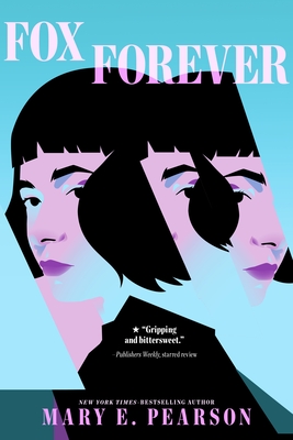 Coperta cărții 'Fox Forever: The Jenna Fox Chronicles - Mary E. Pearson'